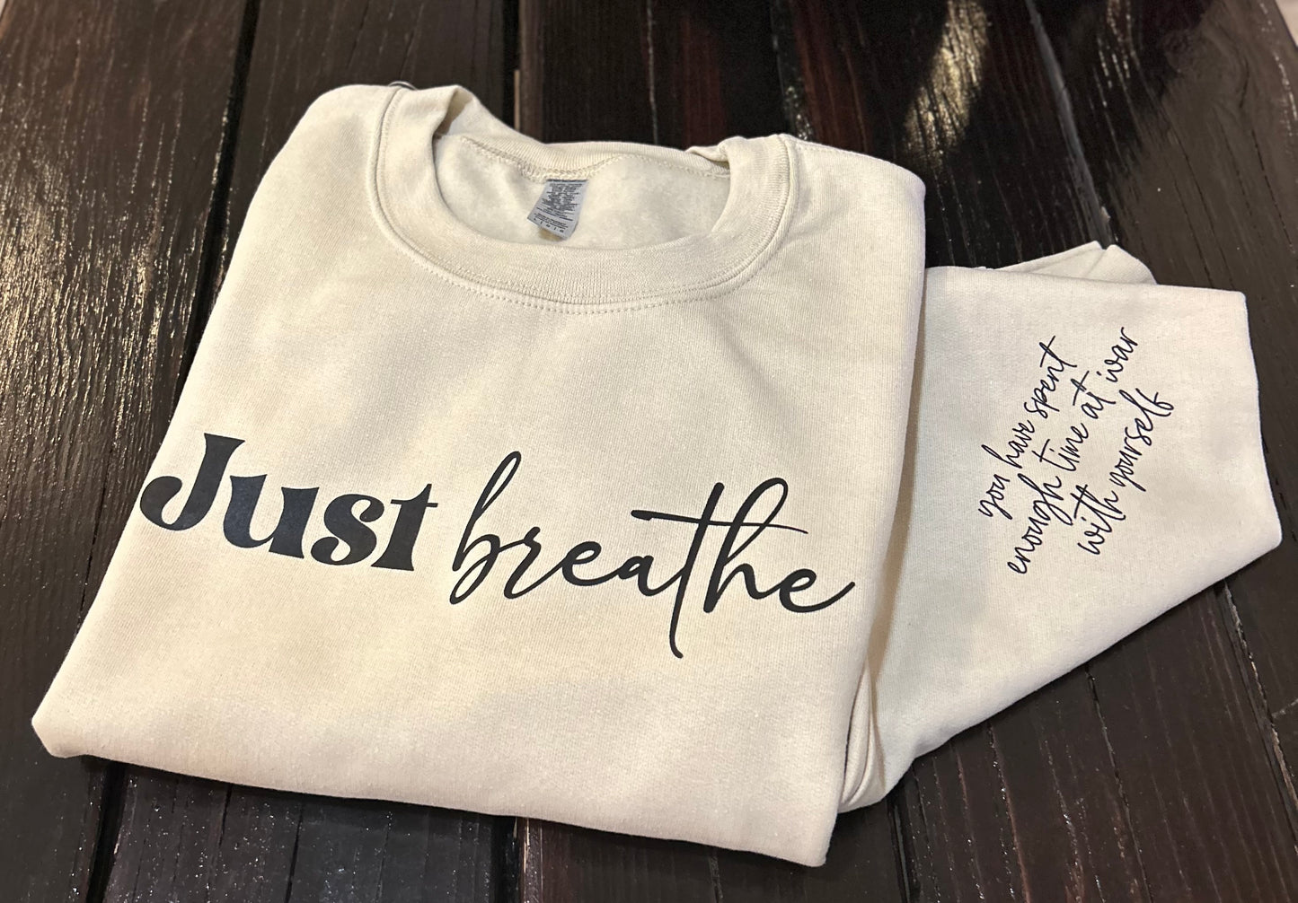 JUST BREATHE CREWNECK SWEATSHIRT