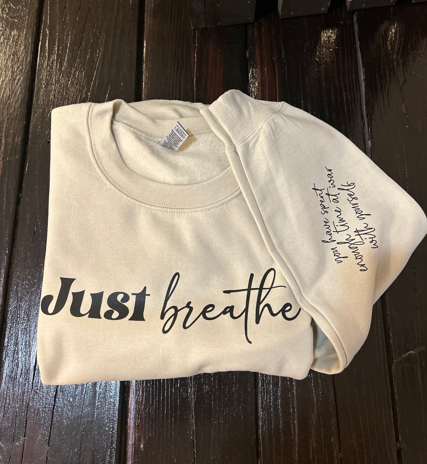 JUST BREATHE CREWNECK SWEATSHIRT